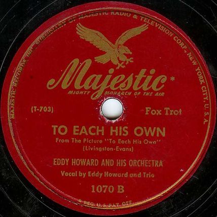 Majestic 78 #1070 - Eddy Howard - "To Each His Own" & "Careless"