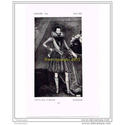 FRANCIS, EARL OF BEDFORD, M GHEERAEATS, ENGLISH, c1614, FROM HISTORIC COSTUME, B