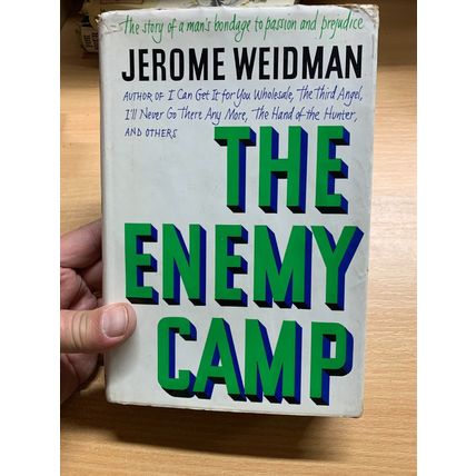 1958 1ST US EDITION JEROME WEIDMAN "THE ENEMY CAMP" FICTION HARDBACK BOOK (P5)