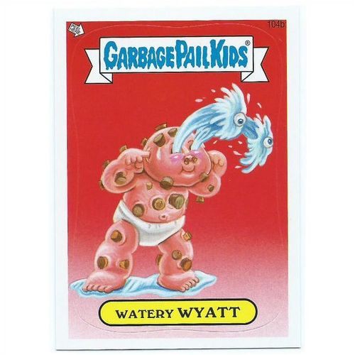 2013 Garbage Pail Kids Series 2 - #104b - Watery Wyatt