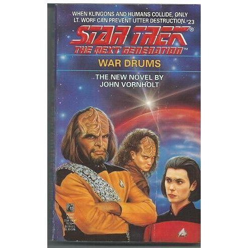 STAR TREK THE NEXT GENERATION ' WAR DRUMS' paperback book (1992)