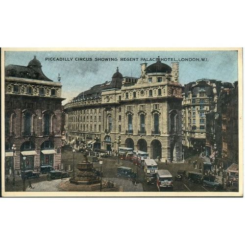 Piccadilly Circus & Regent Palace Hotel, London W1 Dennis & Sons Ltd - c1930's