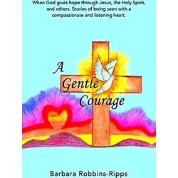 A Gentle Courage