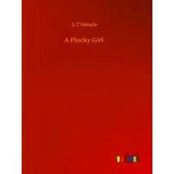A Plucky Girl