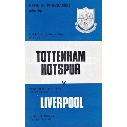 TOTTENHAM HOTSPUR v LIVERPOOL UEFA CUP SEMI-FINAL 2ND LEG 1973