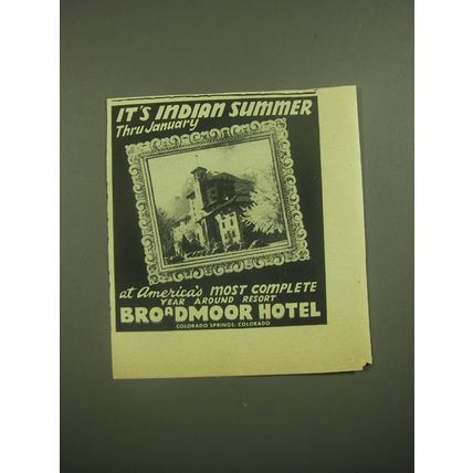 1945 Broadmoor Hotel, Colorado Springs Ad - It's Indian Summer thru January