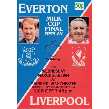 EVERTON v LIVERPOOL LEAGUE CUP FINAL REPLAY 1984