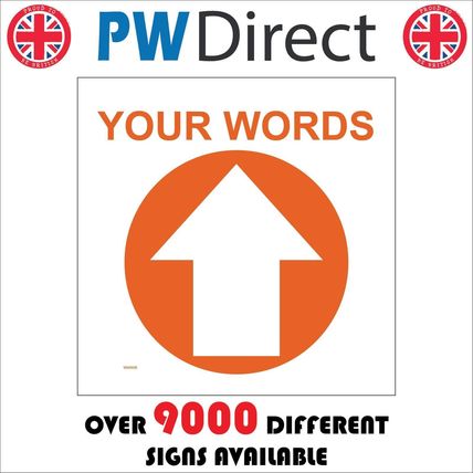 SIGN CIRCLE YOUR WORDS NORTH STRAIGHT AHEAD ARROW ORANGE CUSTOM WM069E CHOOSE