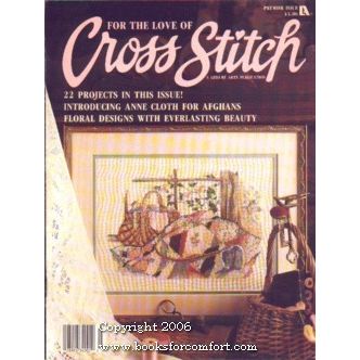 For the Love of Cross Stitch Premier Issue Vol 1 No 1 1988