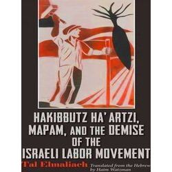 Modern Intellectual and Political History of the Middle East: Hakibbutz Haartzi,