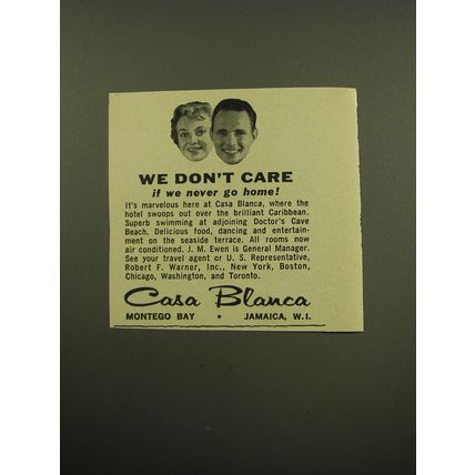 1959 Casa Blanca Hotel Ad - We don't care if we never go home!