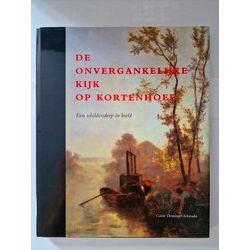 De Onvergankelijke Kijk Op Kortenhoef