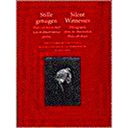 Stille Getuigen / Silent Witnesses: Foto's Uit Het Archief Van De Amsterdamse Po
