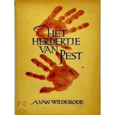 Het Herdertje van Pest - Een Berijmde Vertelling by Anton Van Wilderode