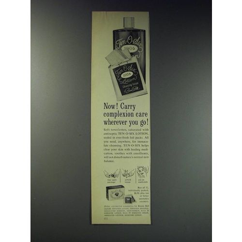 1963 Ten-O-Six Lotion Ad - Now! Carry complexion care wherever you go!