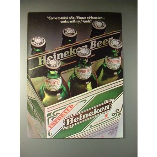 1983 Heineken Beer Ad - Come to Think Of It!