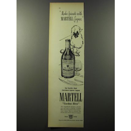 1953 Martell Cognac Advertisement - Make friends with Martell Cognac