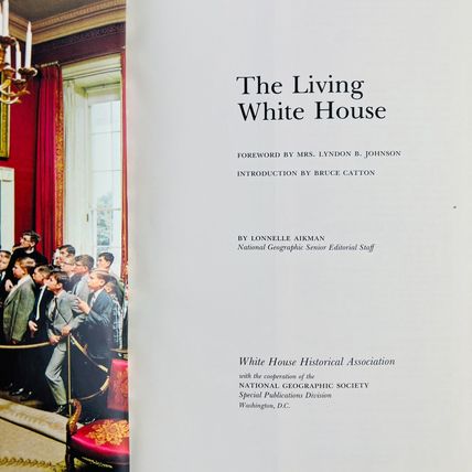 The Living White House Lonnelle Aikman First Edition 1966 Hardcover Book