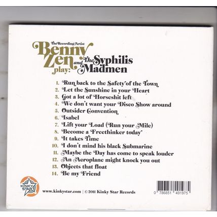 Benny Zen & The Syphilis Madmen : Run Back To The Safety Of Town.(2011) CD album