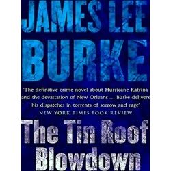 The Tin Roof Blowdown