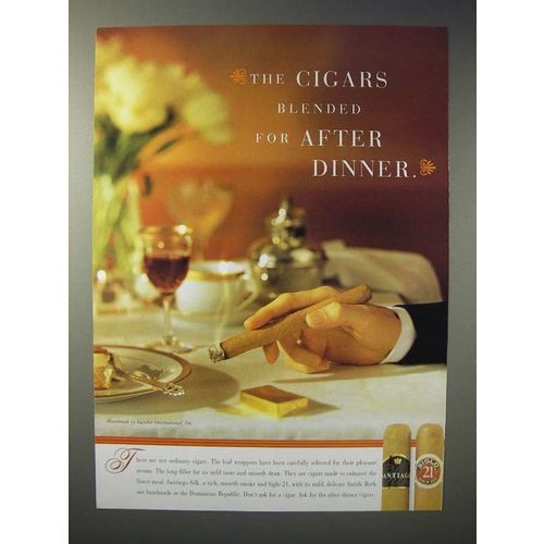 1998 Santiago Silk, Siglo 21 Cigar Ad - After Dinner