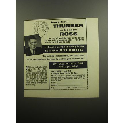 1957 The Atlantic Magazine Advertisement - Now at last Thurber writes about Ross