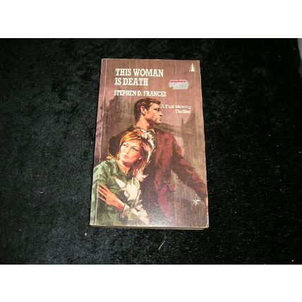 This Woman is Death by Stephen D. Frances