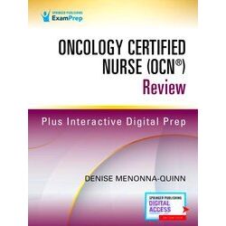 Oncology Certified Nurse (Ocn) Review