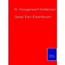 Gelijk Een Eikenboom