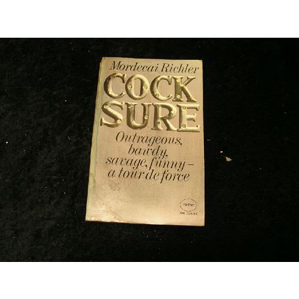 Cock Sure by Mordecai Richler
