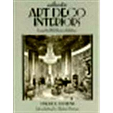 Authentic Art Deco Interiors - From the 1925 Paris Exhibition by Maurice Dufrene