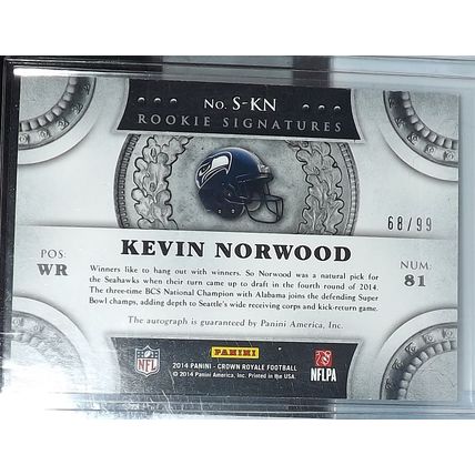 2014 Crown Royale KEVIN NORWOOD (Seahawks) Bronze RC Autograph #S-KN 68/99