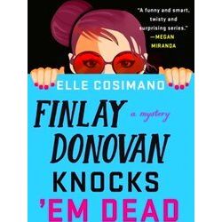 Finlay Donovan Finlay Donovan Knocks Em Dead