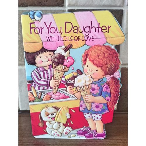 daughter birthday card - For You Daughter - with lots of love - ice cream