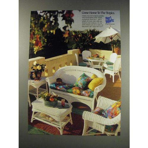 1991 Pier 1 Imports Ad - Come home to the tropics