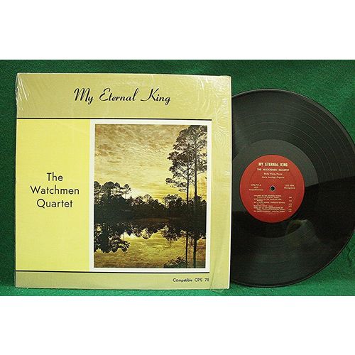 Watchmen Quartet - My Eternal King - CPS 711 - NM