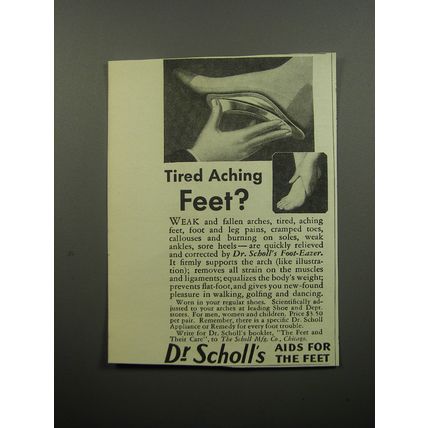 1932 Dr. Scholl's Foot-Eazer Ad - Tired Aching Feet?