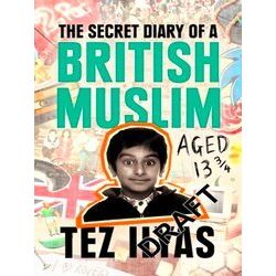 The Secret Diary Of A British Muslim Aged 13 3/4