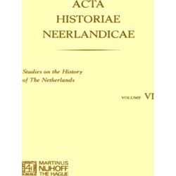 Acta Historiae Neerlandicae/Studies on the History of the Netherlands VI