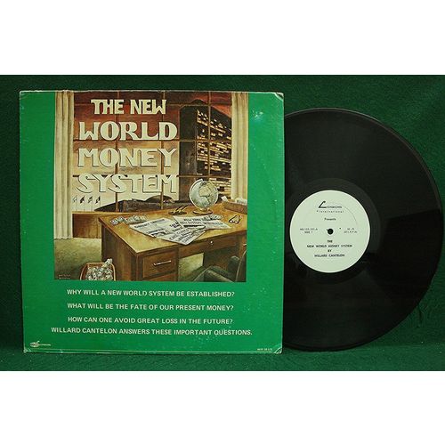 Willard Cantelon - The New World Money System - MS 125-101 - NM