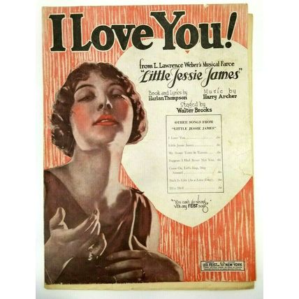 I Love You Little Jessie James Music by Harry Archer (K10A)