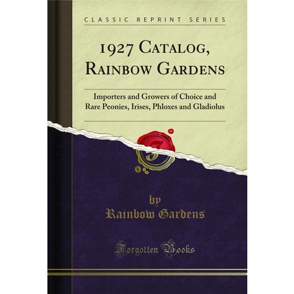 1927 Catalog, Rainbow Gardens (Classic Reprint)