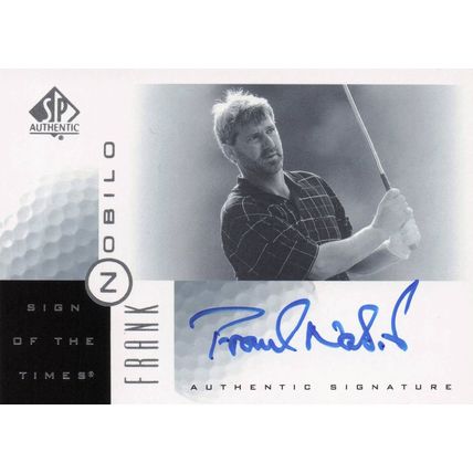 Frank Nobilo Sign Of The Times Hand Signed 2001 SP Golf Autograph Card