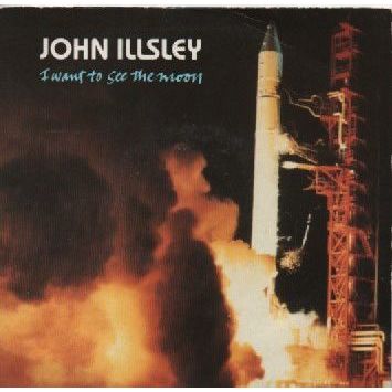 John Illsley - I want to see the moon 1988 7" single vinyl record VER39