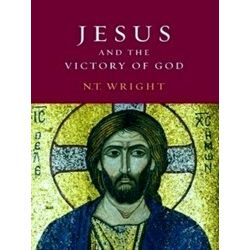 Jesus And The Victory Of God