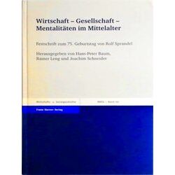 Wirtschaft - Gesellschaft - Mentalitaten Im Mittelalter