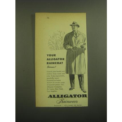 1945 Alligator Raincoat Ad - Your alligator raincoat serves