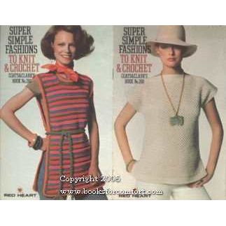Super Simple Fashions To Knit & Crochet, Book 260