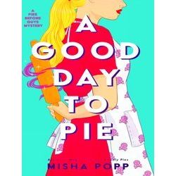 A Good Day To Pie