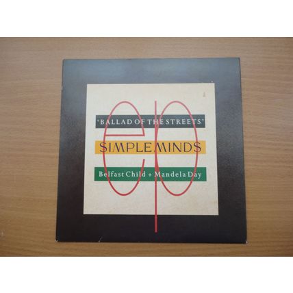 Simple Minds 1989 7" Single Ballad Of The Streets Belfast Child b/w Mandela Day